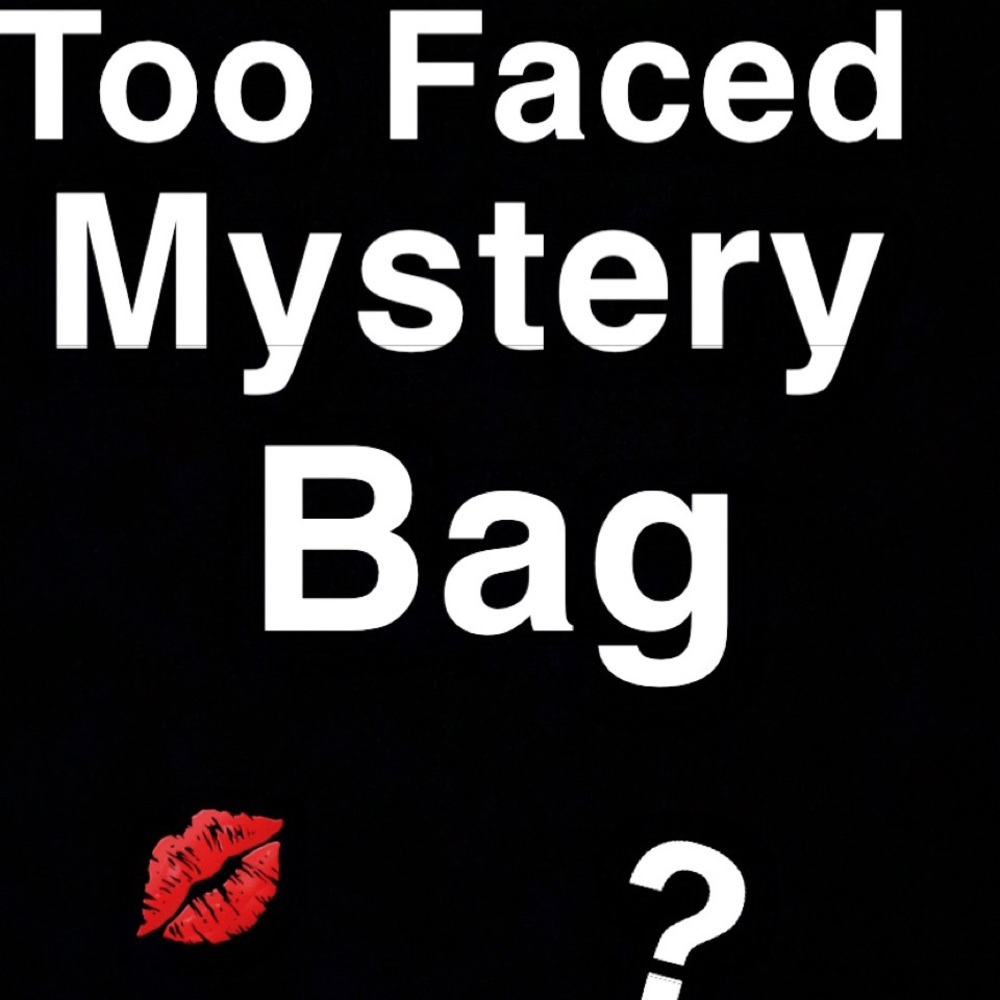 TOO FACED MYSTERY BAG
